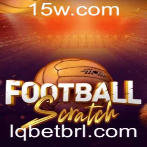 Descubra o Mundo de Excitação do FootballScratch com lqbet